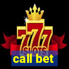 call bet